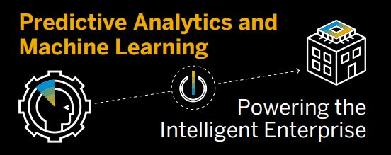 Powering The Intelligent Enterprise With AI, Machine Learning, And Predictive Analytics