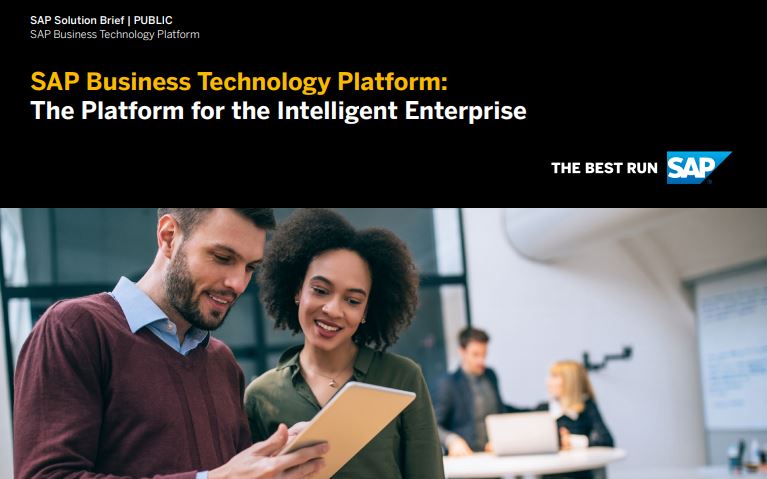SAP Business Technology Platform: The Platform for the Intelligent Enterprise