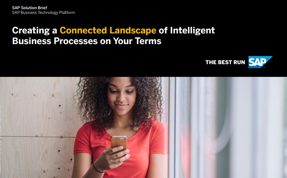 Creating a Connected Landscape of Intelligent Business Processes on Your Terms